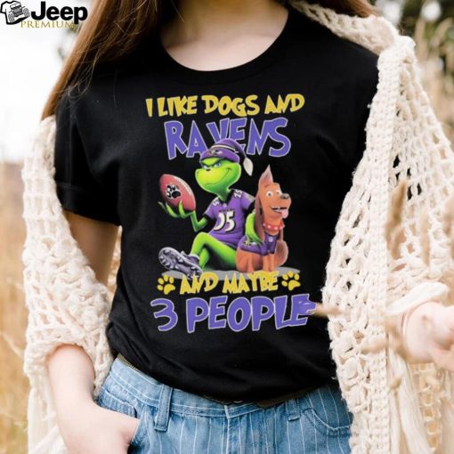 The Grinch And Max I Like Dogs And Baltimore Ravens And Maybe 3 People Shirt