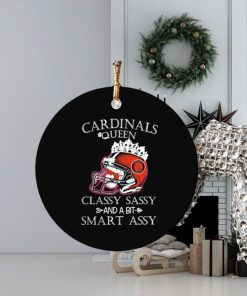 arizona cardinals queen classy sassy and a bit smart assy ornament Circle