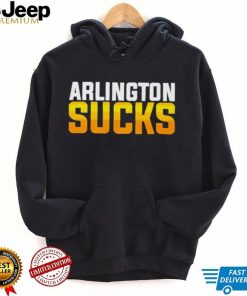 arlington sucks shirt Shirt