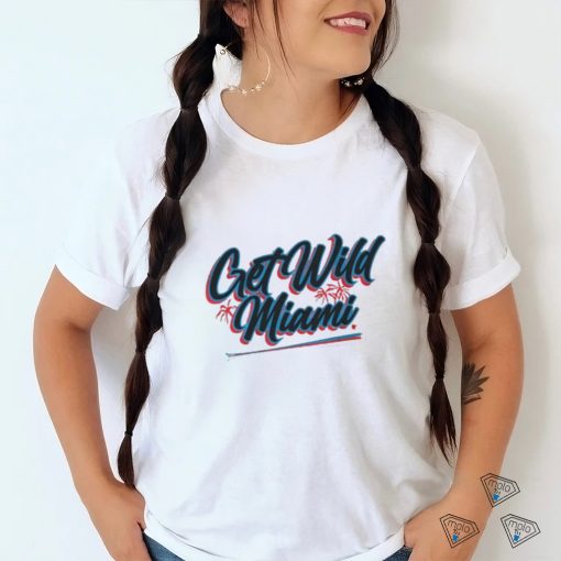 Get Wild Miami shirt