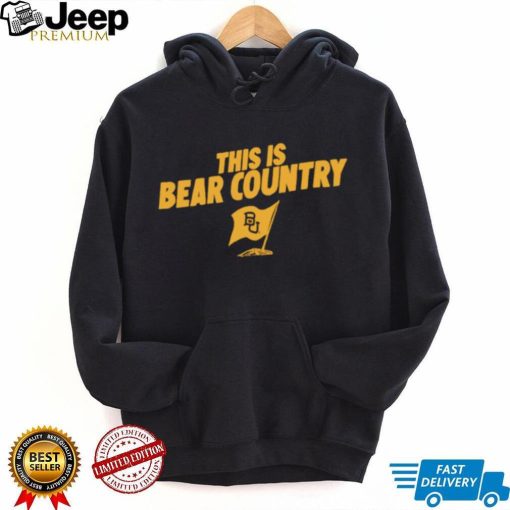 baylor bears this is bear country shirt Shirt