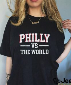 Philly Vs The World Basketball Shirt