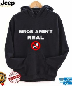 birds arent real T shirt