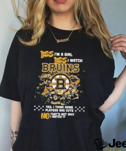 boston bruins yes im a girl yes i watch bruins yes i think some players are cute no thats not why shirt shirt