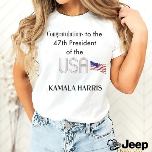 congratulations to 47th president of us kamala harris shirt