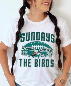 NFL Philadelphia Eagles football sundays are for the birds logo shirt