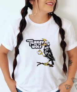 Turkey And The Wolf Crow shirt