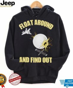 float around and find out veteran shirt Shirt