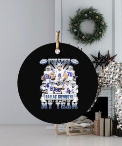 forever dallas cowboys will always be my team ornament Circle