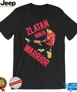 Zlatan Ninja Warrior Zlatan Ibrahimovic Shirt