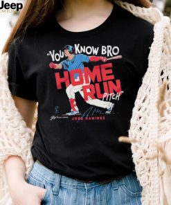 Jose ramirez you know bro home run pitch signature T shirts