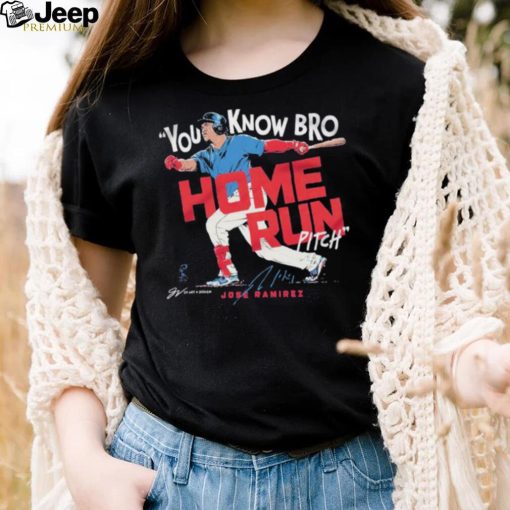 Jose ramirez you know bro home run pitch signature T shirts