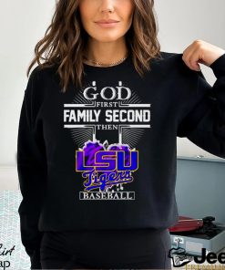 god first family second the LSU Tigers baseball shirt