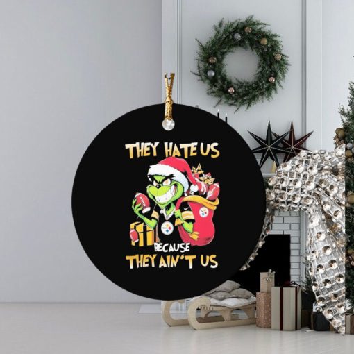 grinch santa claus christmas they hate us because they aint us pittsburgh steelers ornament Circle