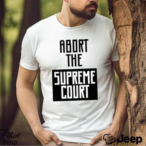 hayley williams abort the supreme court t shirt Unisex T Shirt