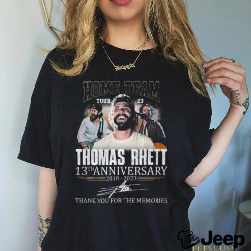 home team tour 23 thomas rhett 13th anniversary 2010 2023 thank you for the memories t shirt 1 Y3iX0 600×714