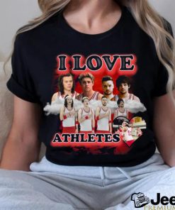 i love athletes shirt