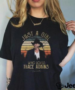 just a girl who loves trace adkins unisex t shirt 2 d9epZ 300x300