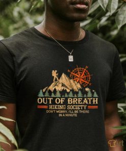 Out of breath hiking society T Shirt