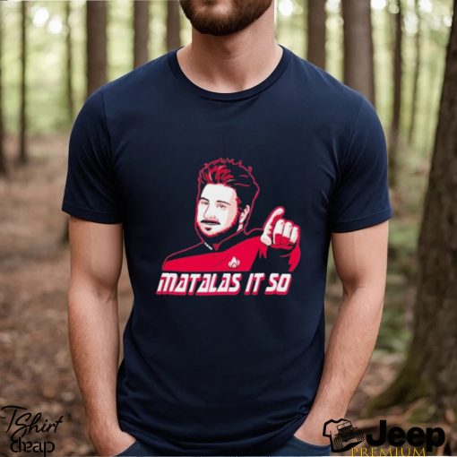 matalas It So Shirt