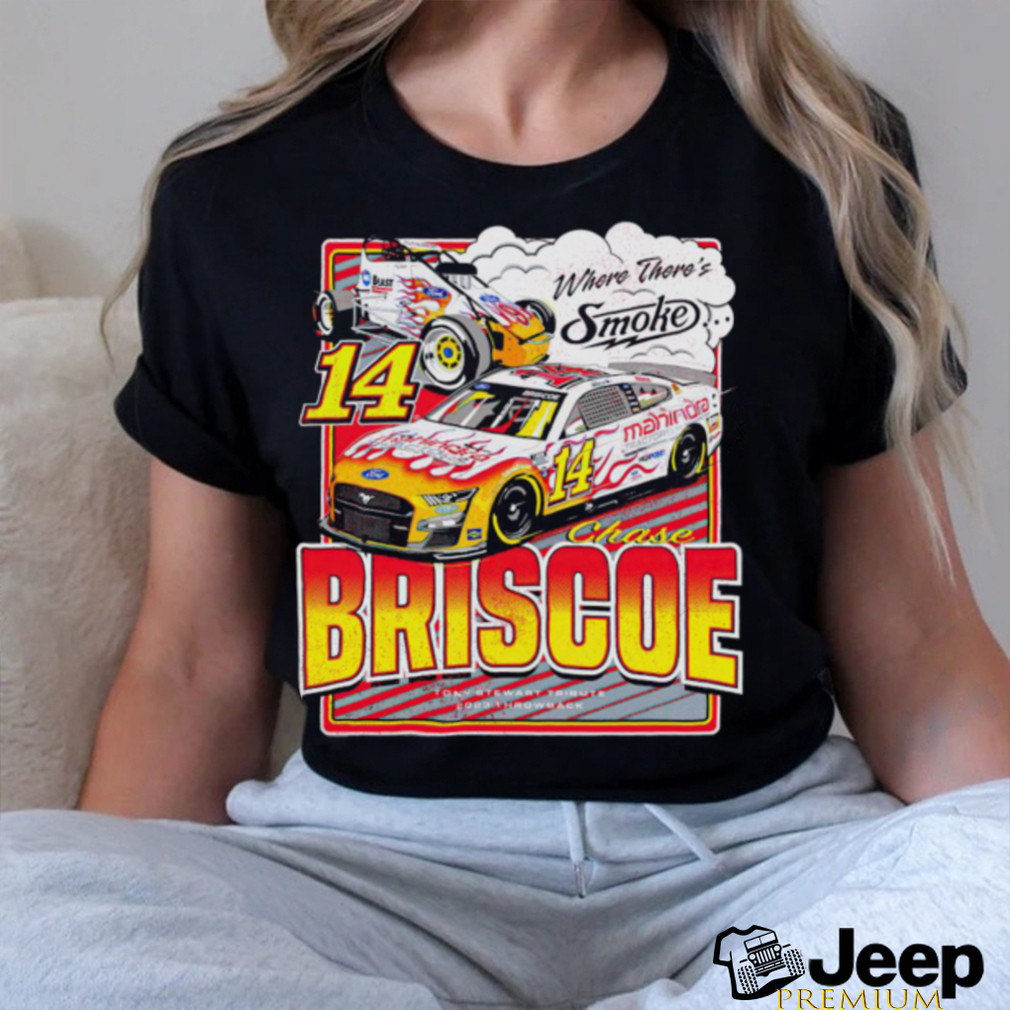 Chase Briscoe where there's smoke Tony Stewart tribute 2023 shirt