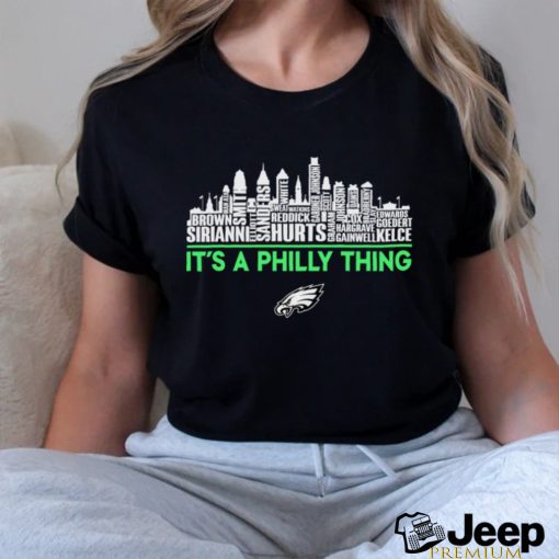 official philadelphia eagles team name skyline its a philly thing 2023 shirt Shirt