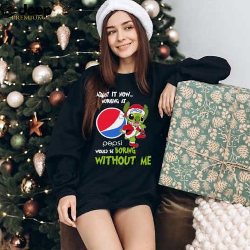 Stitch Admit it now Working at Pepsi would be Boring without Me Christmas 2023 Shirt