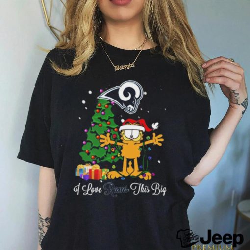 os Angeles Rams Garfield I Love Rams This Big Christmas Tree shirt