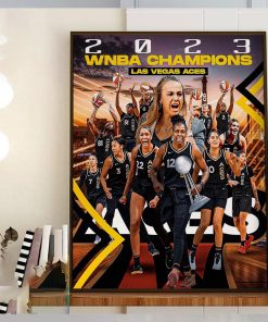 Aja Wilson Kelsey Plum And The Las Vegas Aces Are Back To Back 2023 WNBA Champions Home Decor Poster Canvas