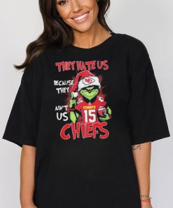 patrick Mahomes Grinch Christmas They Hate Us Because Ain’t Us Chiefs Shirt