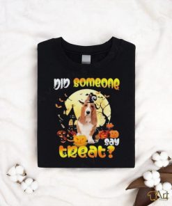 Happy Halloween did someone say treat Basset hound dog gift shirt