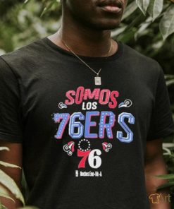 philadelphia 76ers somos los 76ers 2023 nba playoff shirt Shirt