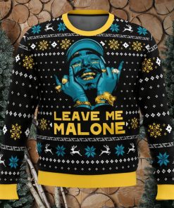 Leave Me Malone Post Malone Ugly Christmas Sweater