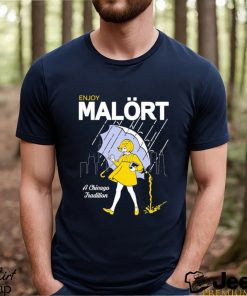 Enjoy Malort A Chicago Tradition Shirt