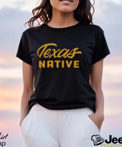 Texas Native shirt