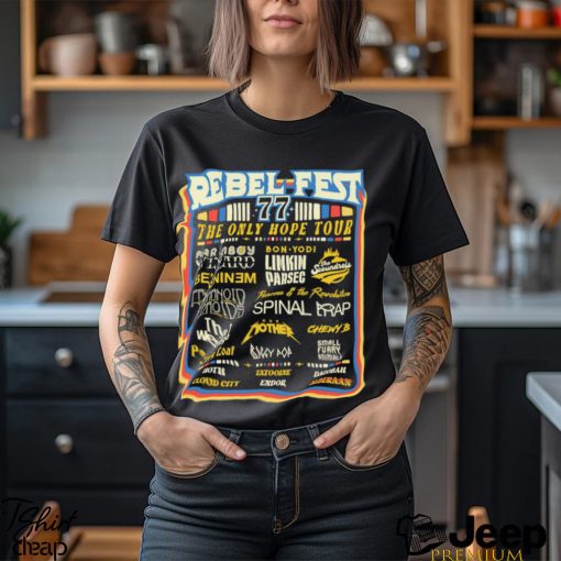 rebel fest the only hope tour list shirt shirt den