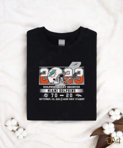 Dolphins Beat Broncos 70 20 At Hark Rock Stadium Shirt