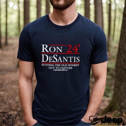 Ron Desantis 24 putting the old donkey out to pasture Shirt