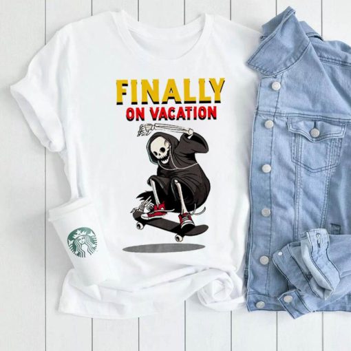 skeleton skateboarding finally on vacation art shirt shirt trang