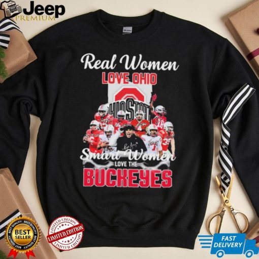 Real Women Love Ohio Team Smart Women Love The Buckeyes Shirt