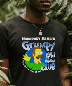 the simpson Honorary member grumpy old man club telling it like it is shirt