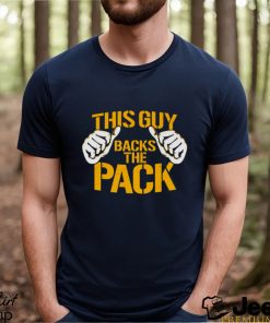 this guy backs the pack shirt