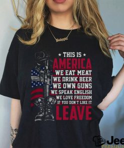 this is america we eat meat we drink beer we own shirt