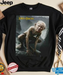 trump Gollum Lord of the Idiots shirt