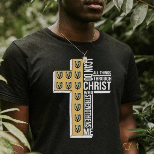 vegas Golden Knights I can do all things through Christ who strengthens me cross shirt