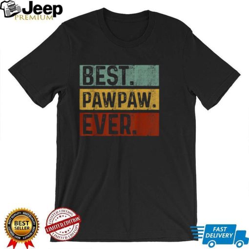 vintage best pawpaw ever dad fathers day t shirt Shirt