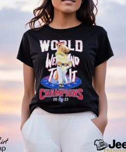 World Went And Took It Champions 2023 Texas Rangers T Shirt