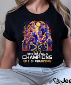 Denver Nuggets 2023 NBA Finals Champions Denver City of Champions shirt