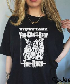 you can't stop the rock shirt