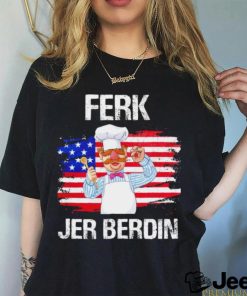 Swedish Chef Ferk Jer Berdin American flag shirt